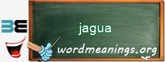 WordMeaning blackboard for jagua